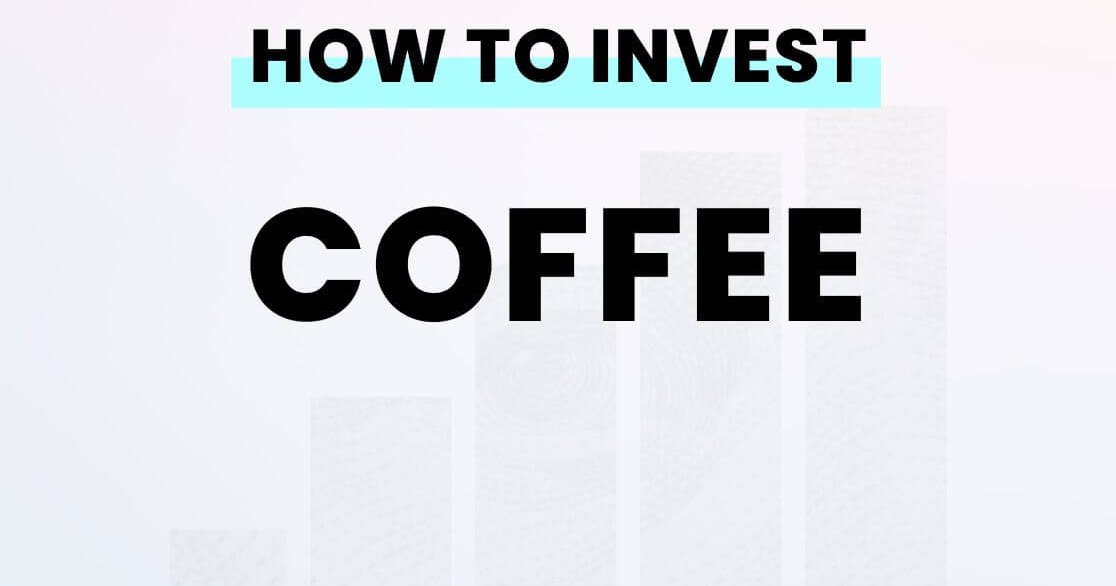 How to invest in coffee from Singapore