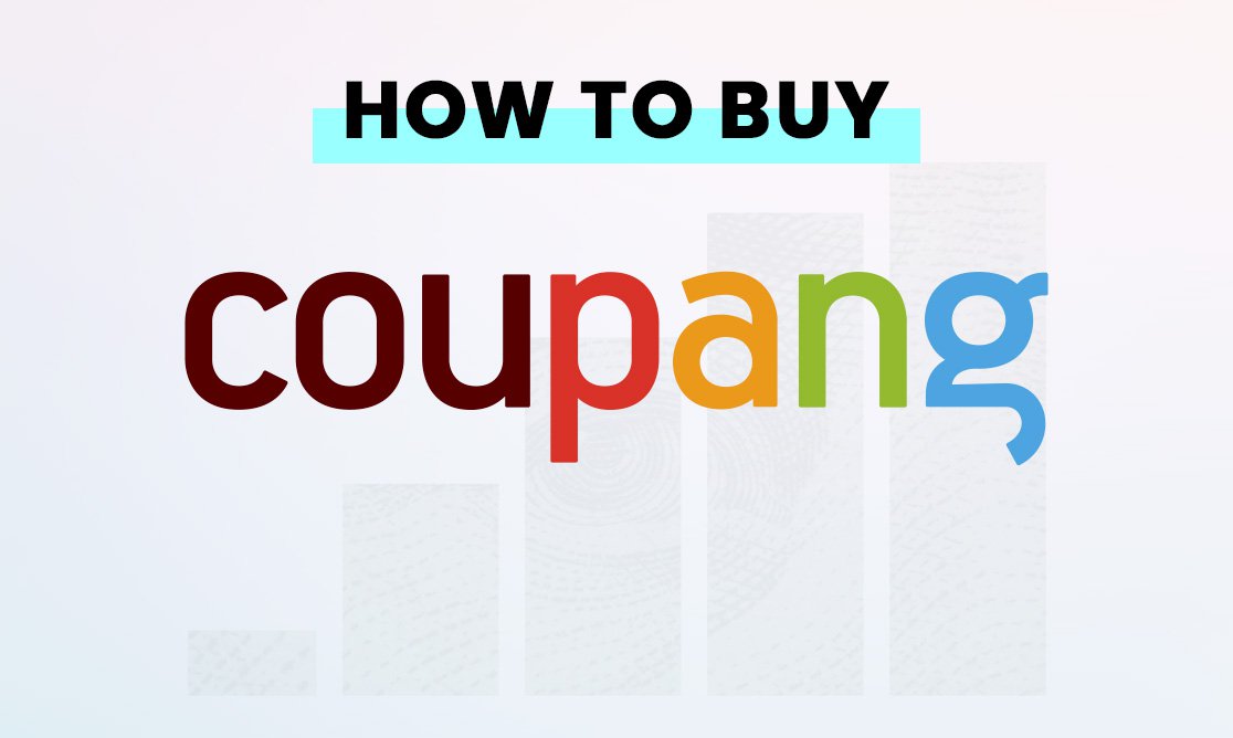 How to buy Coupang (CPNG) shares