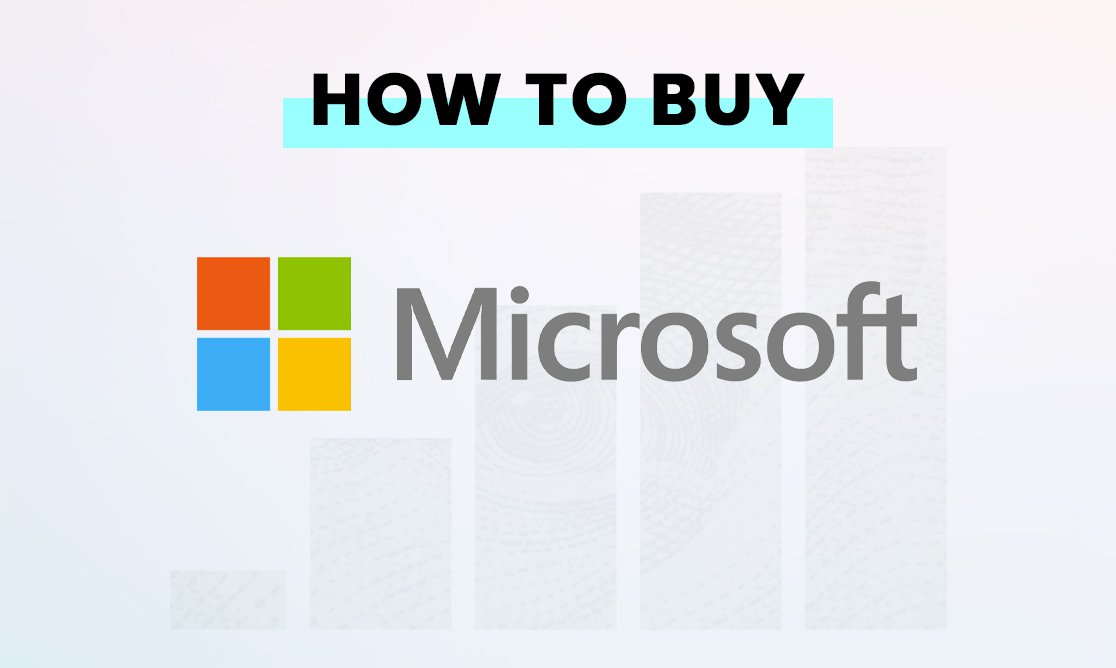 How to buy Microsoft (MSFT) shares